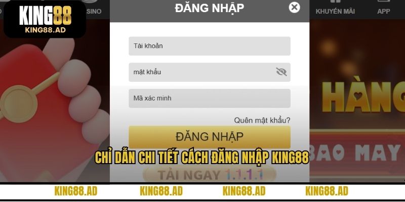 Chỉ dẫn chi tiết cách đăng nhập KING88