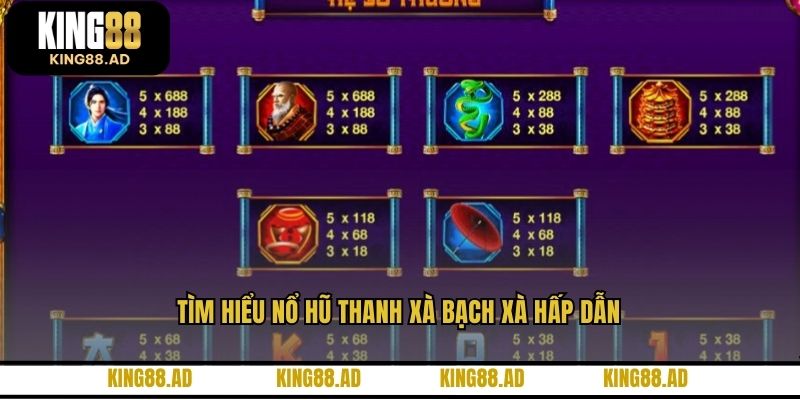 Tìm hiểu nổ hũ Thanh Xà Bạch Xà hấp dẫn